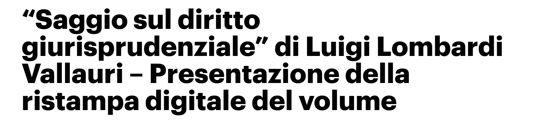 Saggio sul diritto giurisprudenziale